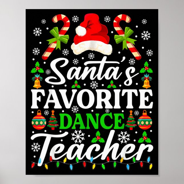 Poster Santa's Favorite Dance Teacher Shirt Funny Christm (Devant)
