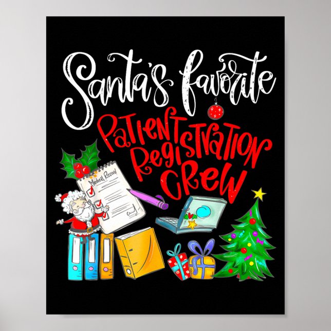 Poster Santa's Favorite Patient Registration Crew Access  (Devant)