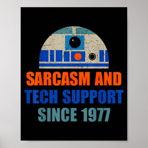 Poster Sarcasme et support technique depuis 1977 Design d