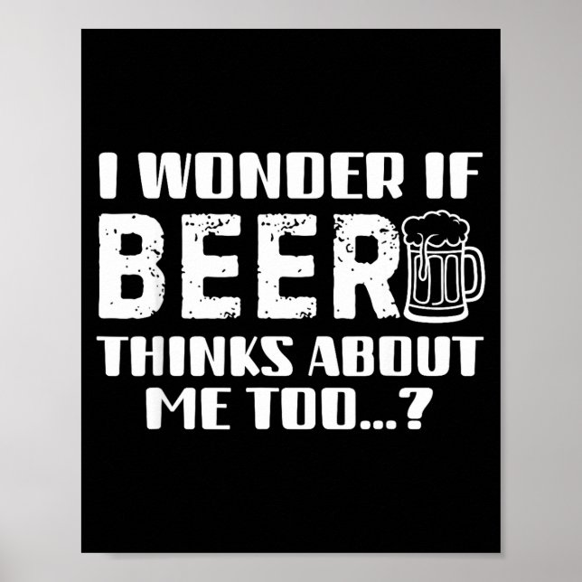 Poster Sarcastic Drinking Funny Beer Day Drinking Beer Qu (Devant)