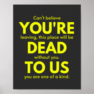 Poster Sarcastic Goodbye , You are Dead to Us, Coworker