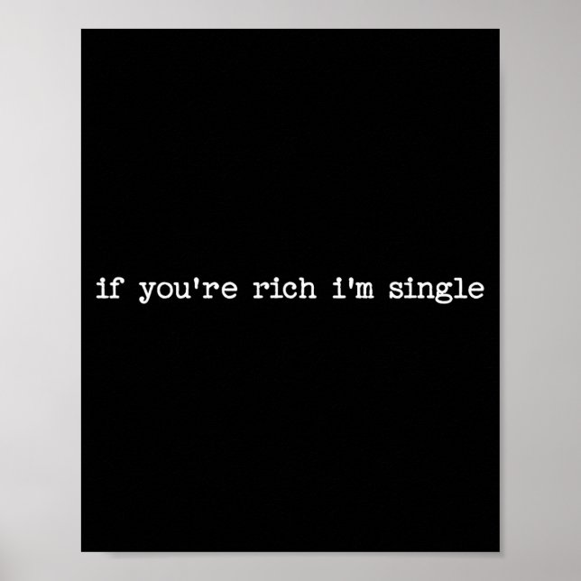 Poster Sarcastic Quote Saying Gift If You're Rich I'm Sin (Devant)