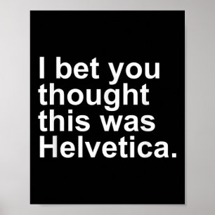 Poster Sarcastique Helvetica Design Cadeau Graphique Desi