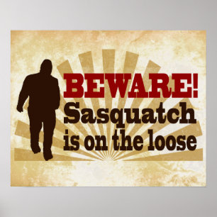 Poster Sasquatch sur le Loose