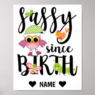 Poster Sassy depuis la naissance