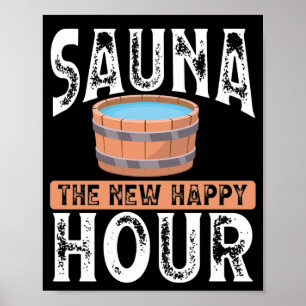 Poster Sauna the new happy hour