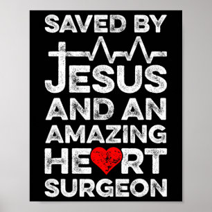 Poster Sauvé Par Jésus Et Un Coeur De Chirurgien Coeur Ex