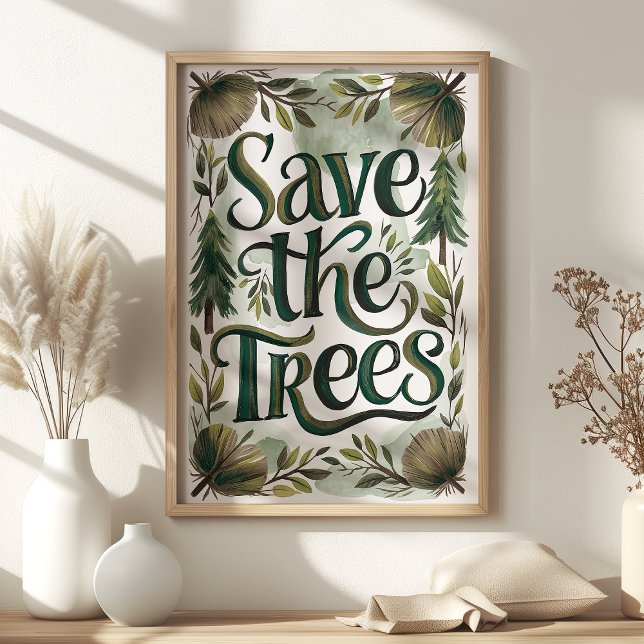 Poster Sauver les arbres, la verdure et l'art de conserva (Créateur téléchargé)