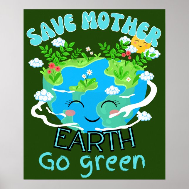 Poster Sauvez la terre mère, devenez écolo citation jour  (Devant)
