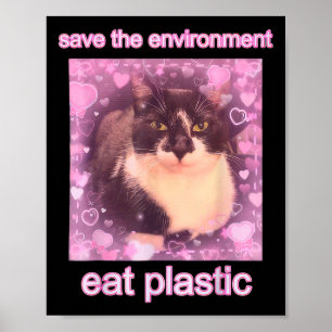 Poster Sauvez L'Environnement Mangez Plastique Drôle Méla