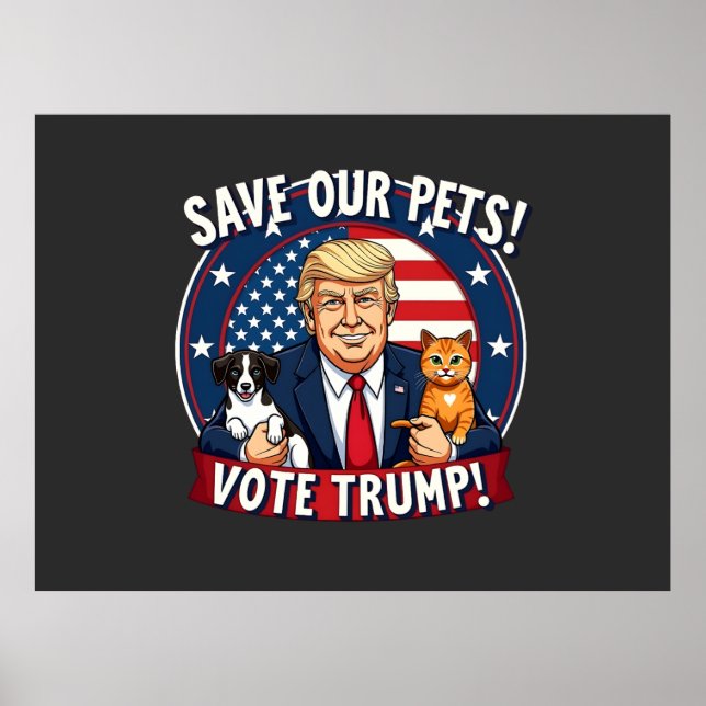 Poster Sauvez nos animaux de compagnie Votez Trump Pets F (Devant)