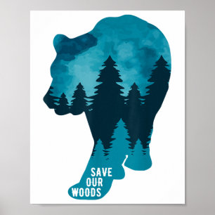 Poster Sauvez notre Woods De l'environnement Protection O