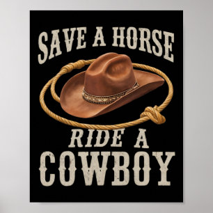 Poster Sauvez Une Balade À Cheval Un Cowboy Drôle Rodeo H