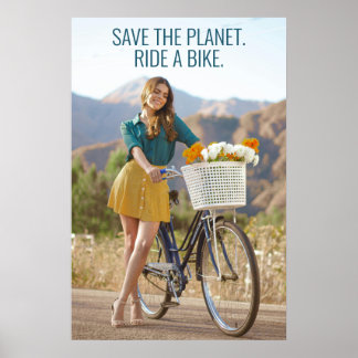 Poster Save the Planet - Ride a Bike Motivational Art