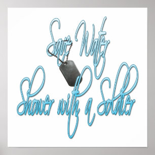 Poster Save Water Shower With A Soldier