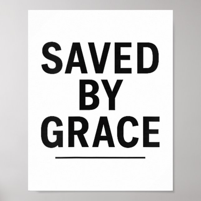 Poster Saved By Grace Minimalist Christian Graphic  (Devant)