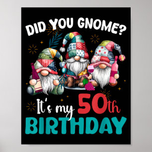 Poster Saviez-vous que c'est mon 50e anniversaire Gnome 5