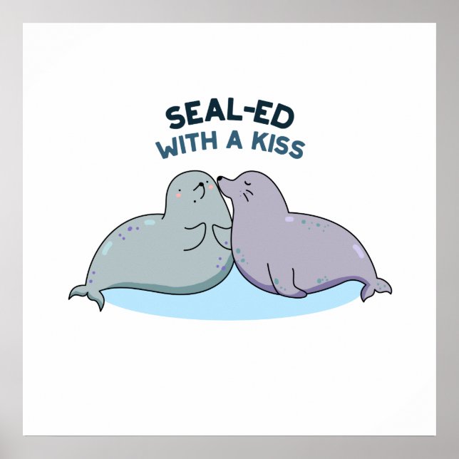 Poster Scellé Avec Baiser Drôle Sceau De Lion De Mer Pun (Devant)