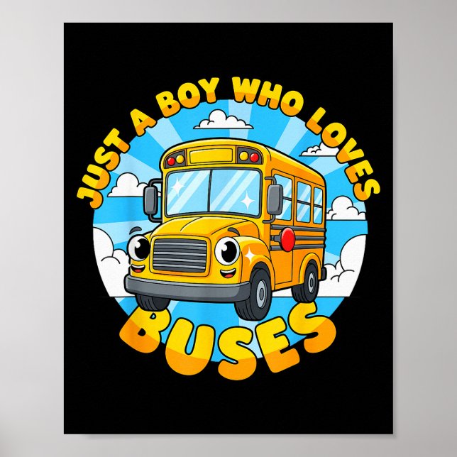 Poster School Bus Lover Just A Boy Who Loves Buses For Ki (Devant)