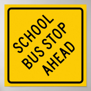 Poster School Bus Stop Highway Sign