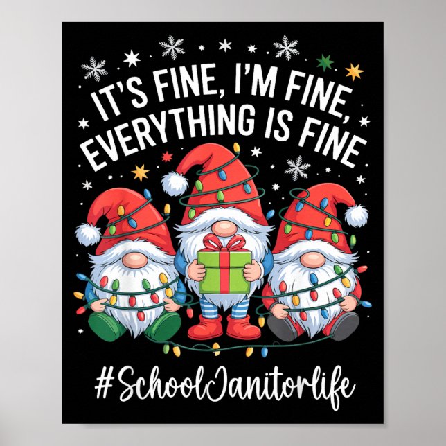 Poster School Janitor Gnome Everything Is Fine Funny Chri (Devant)
