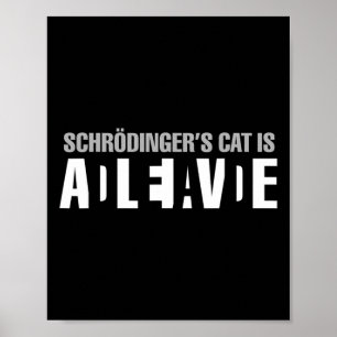 Poster Schrodinger's Cat is Alive Dead Paradox Science Ge