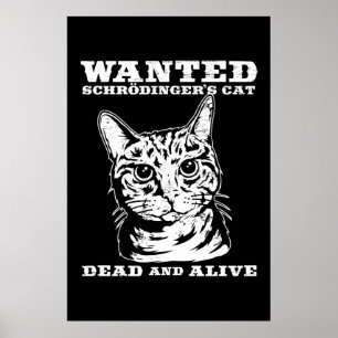 Poster Schrodinger's cat wanted dead or alive