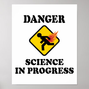 Poster Science du danger en cours - Humour de pet enflamm