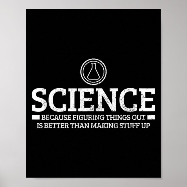 Poster Science Physics Chemistry Nerd Funny Saying Scient (Devant)