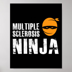 Poster Sclerosis Ninja - Ms Support Awareness Fighter