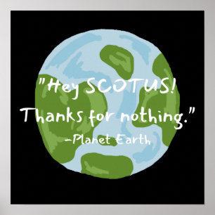 Poster SCOTUS Merci Pour Rien Citer Earth