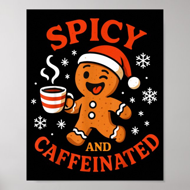 Poster Scy Gingerbread Caffeinated Funny Coffee Lover Chr (Devant)