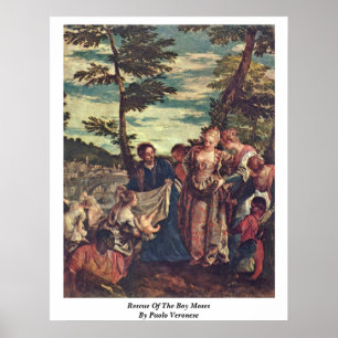 Poster Secourt Du Garçon Moïse Par Paolo Veronese