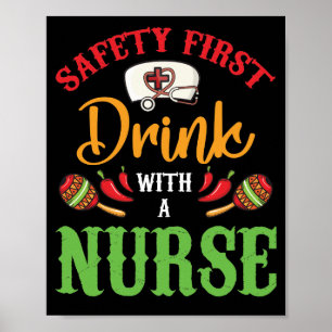 Poster Sécurité D'Abord Boire Avec Une Infirmière Cinco D