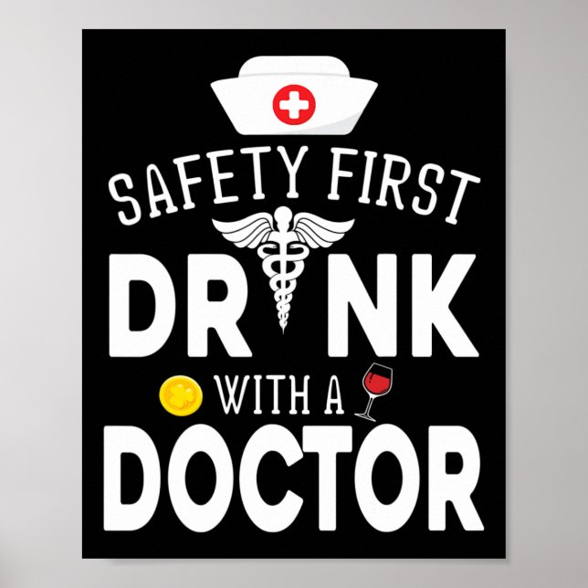 Poster Sécurité D'Abord Boire Du Vin Avec Un Docteur Sur  (Devant)