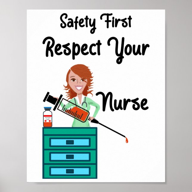 Poster Sécurité d'abord respecter votre infirmière | Infi (Devant)