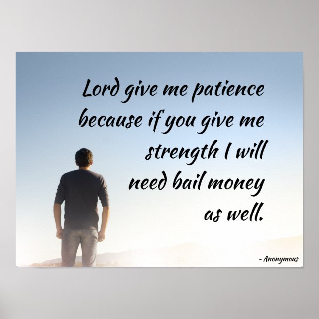 Poster Seigneur Donne-Moi Patience (Devant)