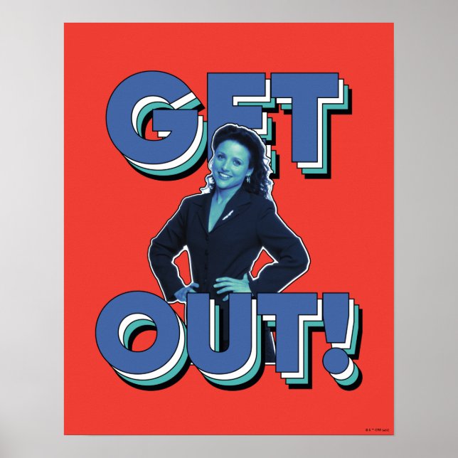 Poster Seinfeld | Elaine - Sortez ! (Devant)