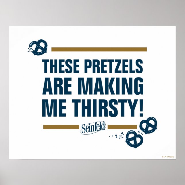Poster Seinfeld | Graphique de typographie "Ces Pretzels" (Devant)