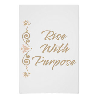 Poster S'élever avec un objectif Inspirant Motivant