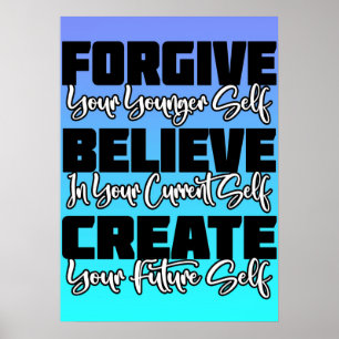 Poster Self Love Quote, Forgive Believe Create