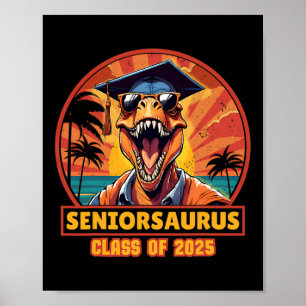 Poster Seniorsaurus Senior Cl De 2025 Dinosaur Dinosaure 