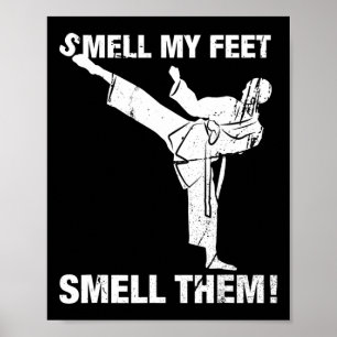 Poster Sentez Mes Pieds Funny Karate T Shirt Cadeau Sente