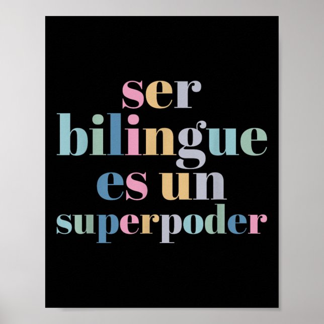 Poster Ser Bilingue Es Un Superder Bilingual Spanieacher  (Devant)