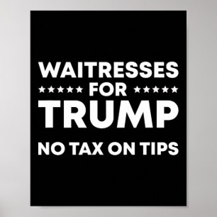 Poster Serveuses drôles pour Trump pas de taxe sur les po