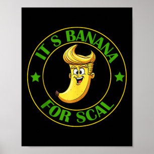 Poster Ses bananes (pour l'échelle) Starship Trump Banana