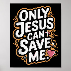 Poster Seul Jésus peut me sauver