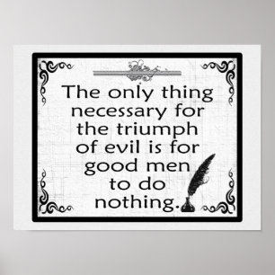 Poster Seule chose nécessaire pour triompher du mal