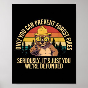 Poster Seulement vous pouvez empêcher les incendies de fo
