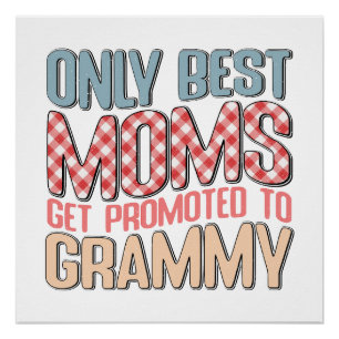 Poster Seules Les Meilleures Moms Sont Promues À Grammy
